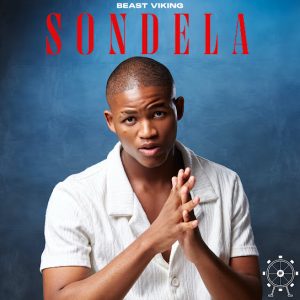 Beast Viking – Sondela Mp3 Download 